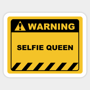 Funny Human Warning Label / Sign SELFIE QUEEN Sayings Sarcasm Humor Quotes Sticker